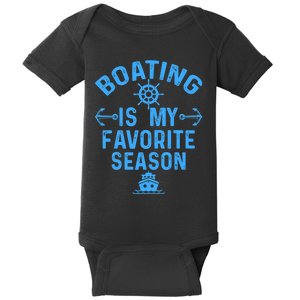 Boating Is My Favorite Season Funny Boat Captain Baby Bodysuit