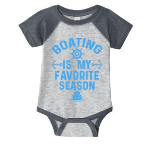 Boating Is My Favorite Season Funny Boat Captain Infant Baby Jersey Bodysuit