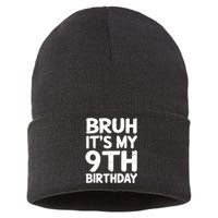 Bruh ItS My 9th Birthday 9 Year Old Birthday Gift Sustainable Knit Beanie