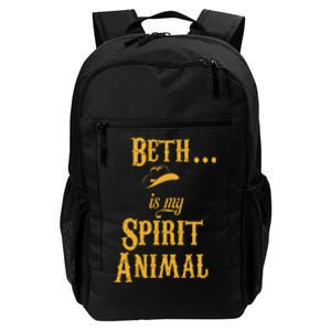 Beth... Is My Spirit Animal Daily Commute Backpack