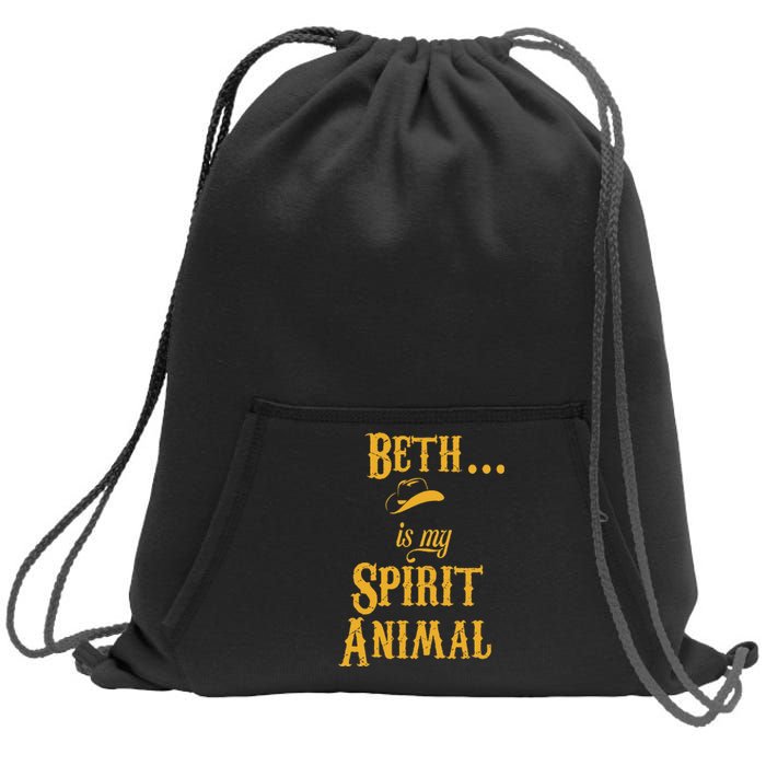 Beth... Is My Spirit Animal Sweatshirt Cinch Pack Bag