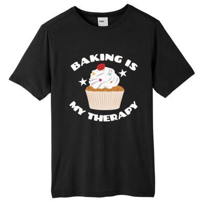 Baking Is My Therapy Gift Baker Baking Gift Great Gift Tall Fusion ChromaSoft Performance T-Shirt