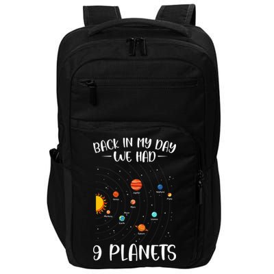 Back In My Day We Had Nine Planets Designs For Scientist Impact Tech Backpack