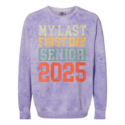 Bruh ItS My Last First Day Senior 2025 Back To School Funny Colorblast Crewneck Sweatshirt