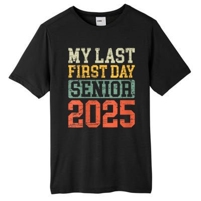 Bruh ItS My Last First Day Senior 2025 Back To School Funny Tall Fusion ChromaSoft Performance T-Shirt