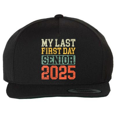 Bruh ItS My Last First Day Senior 2025 Back To School Funny Wool Snapback Cap