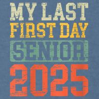 Bruh ItS My Last First Day Senior 2025 Back To School Funny Garment-Dyed Sweatshirt