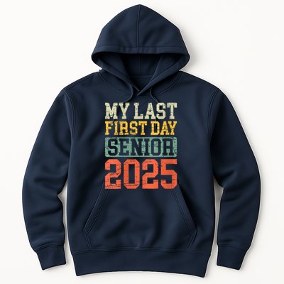 Bruh ItS My Last First Day Senior 2025 Back To School Funny Hoodie