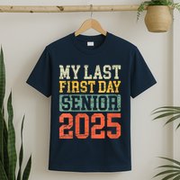 Bruh ItS My Last First Day Senior 2025 Back To School Funny T-Shirt