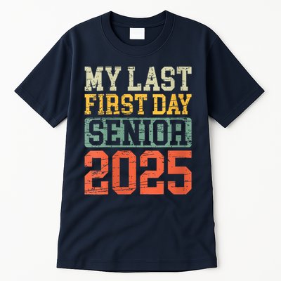 Bruh ItS My Last First Day Senior 2025 Back To School Funny Tall T-Shirt