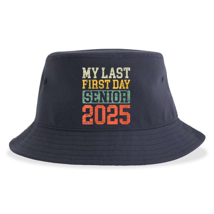 Bruh ItS My Last First Day Senior 2025 Back To School Funny Sustainable Bucket Hat