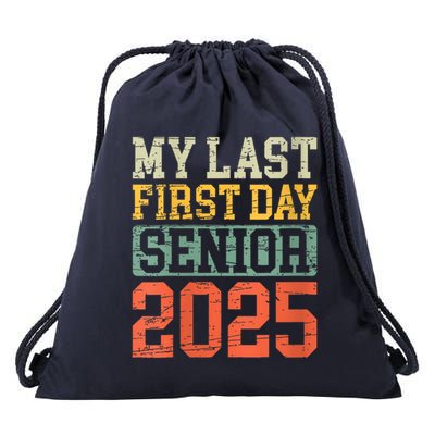 Bruh ItS My Last First Day Senior 2025 Back To School Funny Drawstring Bag
