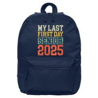 Bruh ItS My Last First Day Senior 2025 Back To School Funny 16 in Basic Backpack