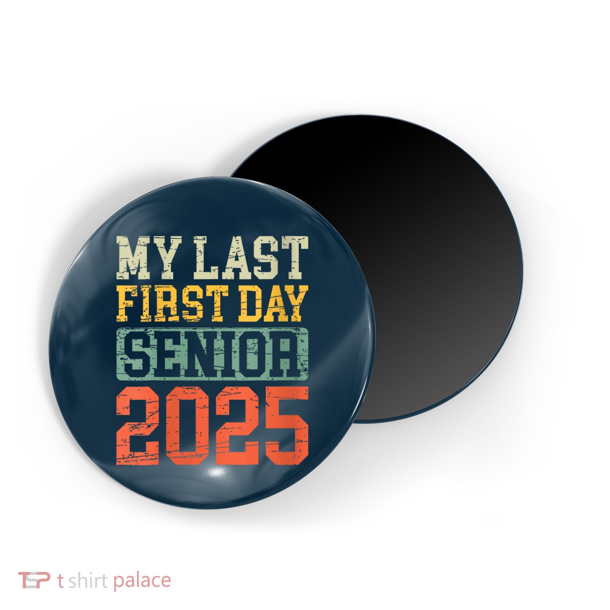 Bruh ItS My Last First Day Senior 2025 Back To School Funny Magnet