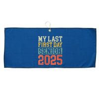 Bruh ItS My Last First Day Senior 2025 Back To School Funny Large Microfiber Waffle Golf Towel