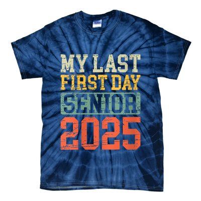 Bruh ItS My Last First Day Senior 2025 Back To School Funny Tie-Dye T-Shirt