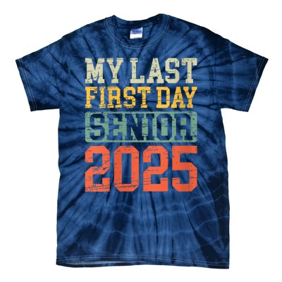 Bruh ItS My Last First Day Senior 2025 Back To School Funny Tie-Dye T-Shirt