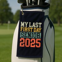 Bruh ItS My Last First Day Senior 2025 Back To School Funny Golf Towel