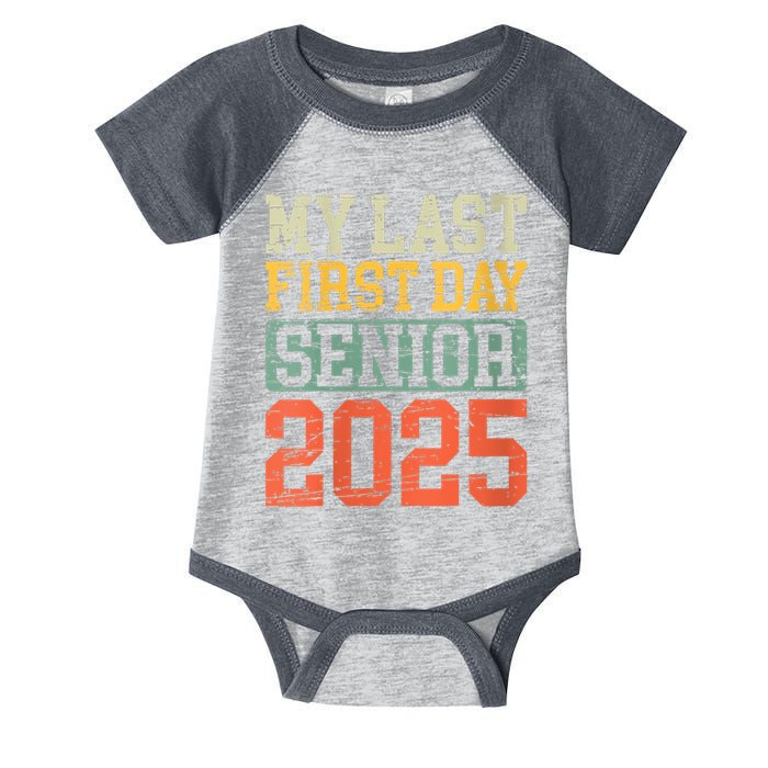 Bruh ItS My Last First Day Senior 2025 Back To School Funny Infant Baby Jersey Bodysuit