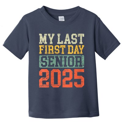 Bruh ItS My Last First Day Senior 2025 Back To School Funny Toddler T-Shirt