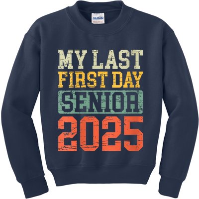 Bruh ItS My Last First Day Senior 2025 Back To School Funny Kids Sweatshirt