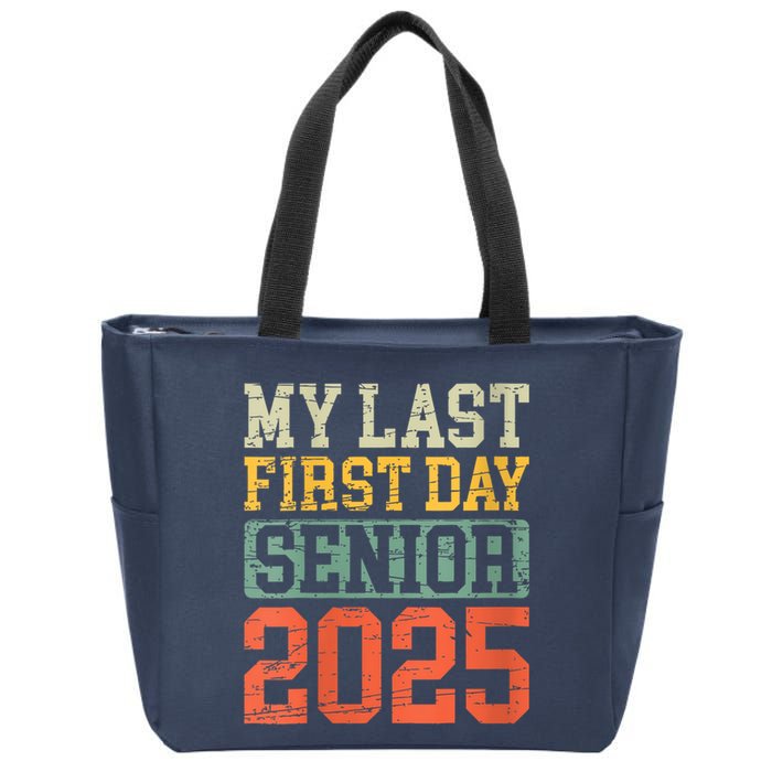 Bruh ItS My Last First Day Senior 2025 Back To School Funny Zip Tote Bag