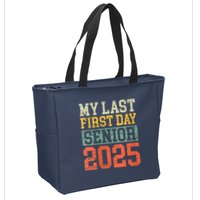 Bruh ItS My Last First Day Senior 2025 Back To School Funny Zip Tote Bag