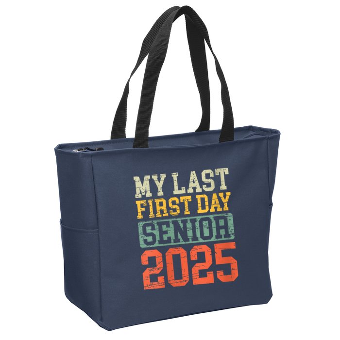 Bruh ItS My Last First Day Senior 2025 Back To School Funny Zip Tote Bag
