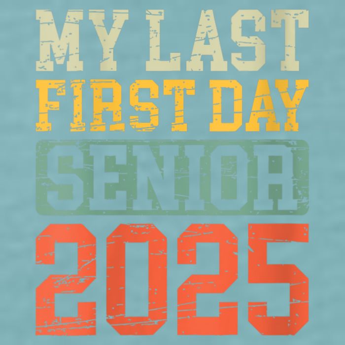 Bruh ItS My Last First Day Senior 2025 Back To School Funny Sueded Cloud Jersey T-Shirt