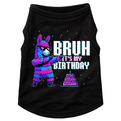 Bruh Its My Birthday Llama Pinata Family Party Bday Doggie Tank
