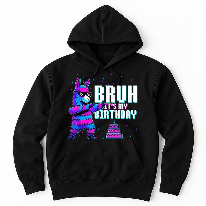 Bruh Its My Birthday Llama Pinata Family Party Bday Hoodie