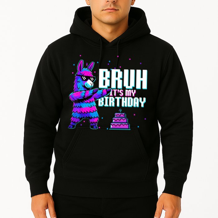 Bruh Its My Birthday Llama Pinata Family Party Bday Hoodie