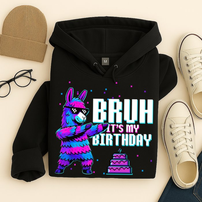 Bruh Its My Birthday Llama Pinata Family Party Bday Hoodie