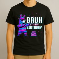 Bruh Its My Birthday Llama Pinata Family Party Bday T-Shirt