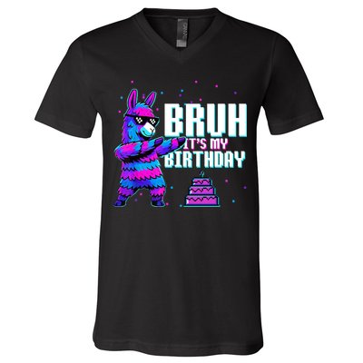 Bruh Its My Birthday Llama Pinata Family Party Bday V-Neck T-Shirt