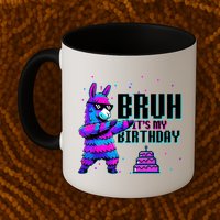 Bruh Its My Birthday Llama Pinata Family Party Bday Mug