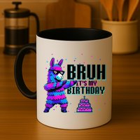 Bruh Its My Birthday Llama Pinata Family Party Bday Mug