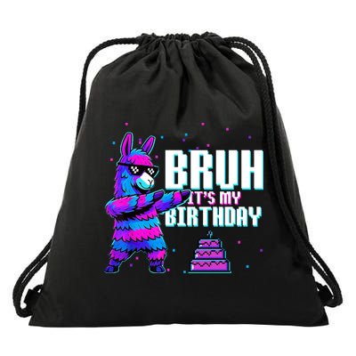 Bruh Its My Birthday Llama Pinata Family Party Bday Drawstring Bag