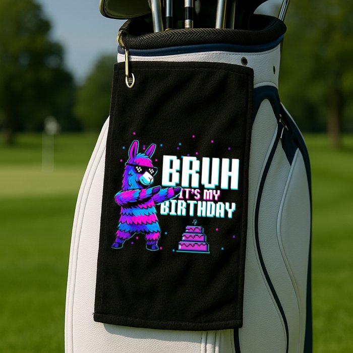 Bruh Its My Birthday Llama Pinata Family Party Bday Golf Towel