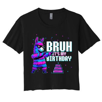 Bruh Its My Birthday Llama Pinata Family Party Bday Women's Crop Top Tee