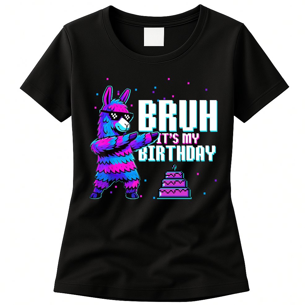 Bruh Its My Birthday Llama Pinata Family Party Bday Womens T-Shirt