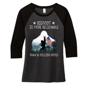 Bigfoot Is More Believable Than 81 Million Votes Usa Flag Women's Tri-Blend 3/4-Sleeve Raglan Shirt