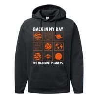 Back In My Day We Had Nine Planets Designs For Scientist Performance Fleece Hoodie