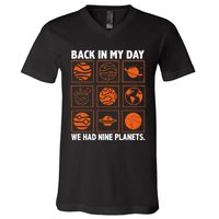 Back In My Day We Had Nine Planets Designs For Scientist V-Neck T-Shirt