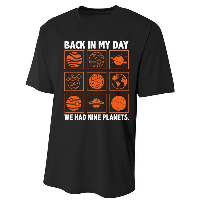 Back In My Day We Had Nine Planets Designs For Scientist Performance Sprint T-Shirt