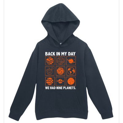 Back In My Day We Had Nine Planets Designs For Scientist Urban Pullover Hoodie