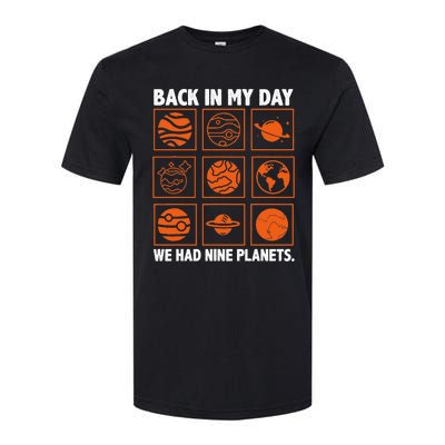 Back In My Day We Had Nine Planets Designs For Scientist Softstyle CVC T-Shirt