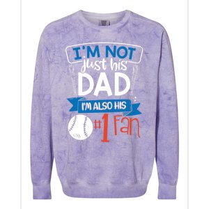 Baseball Im Not Just His Dad Im Also His Fan Gift Colorblast Crewneck Sweatshirt