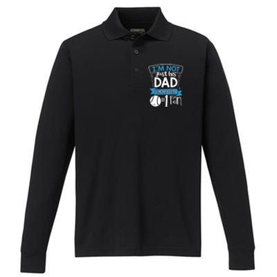 Baseball Im Not Just His Dad Im Also His Fan Gift Performance Long Sleeve Polo