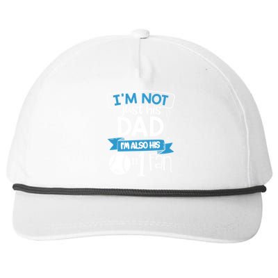 Baseball Im Not Just His Dad Im Also His Fan Gift Snapback Five-Panel Rope Hat